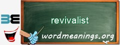 WordMeaning blackboard for revivalist